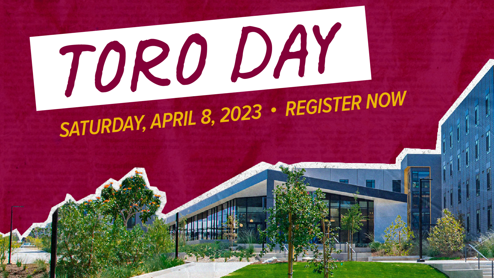 Toro Day flyer in front of Student Residence Hall