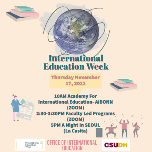 An image with text about the Thursday, Day 4 of International Education Week (2022) at CSUDH.