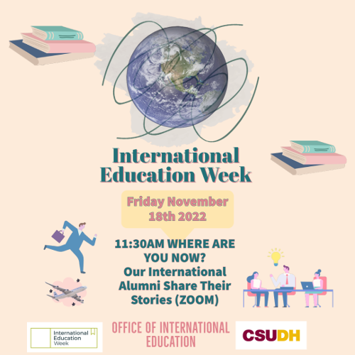 An image with text about the Friday, Day 5 of International Education Week (2022) at CSUDH.