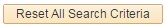 reset all search criteria button