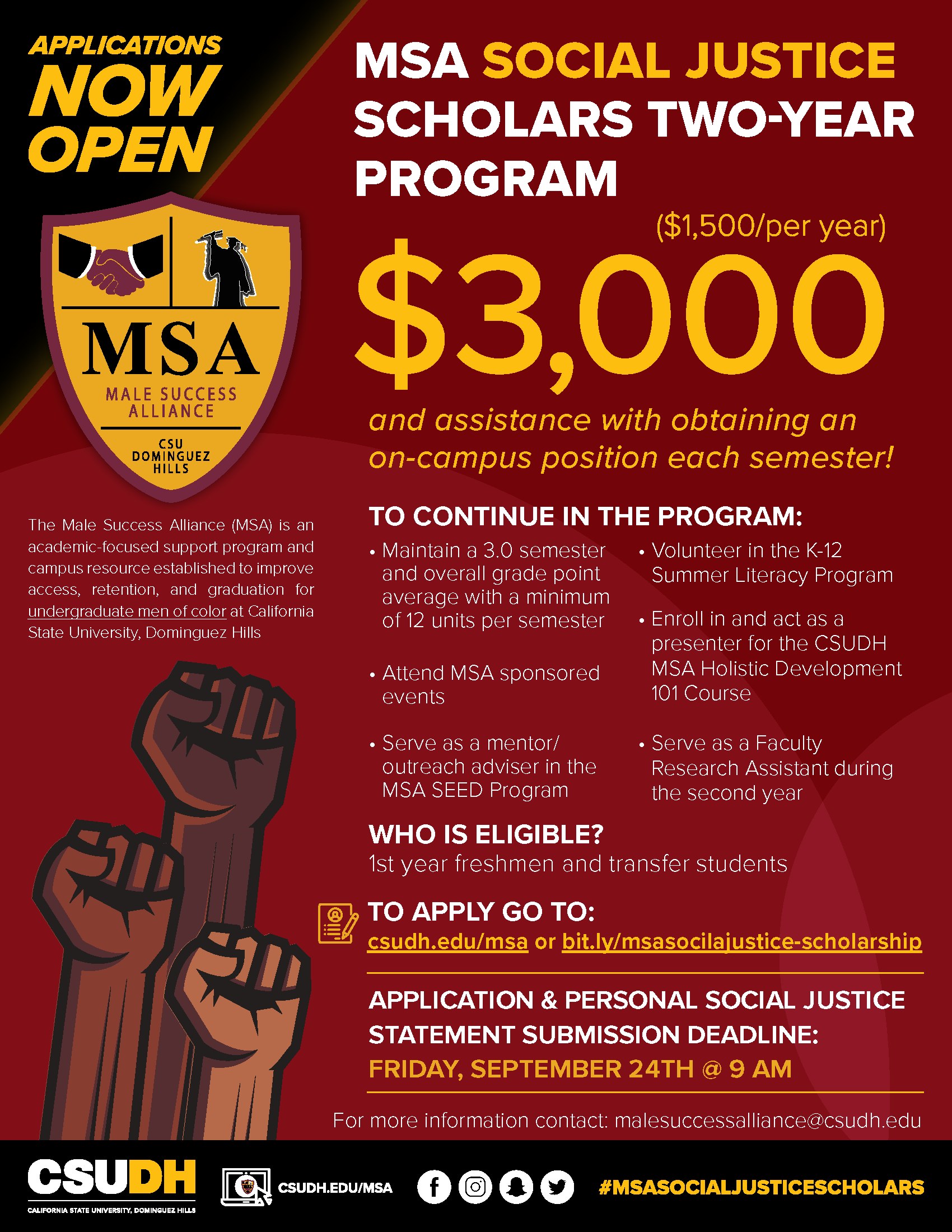 This is a flyer for our MSA two year scholarship opportunity for first year freshmen and first year transfers in the 2021-2022 academic year. Deadline is September 24, 9am