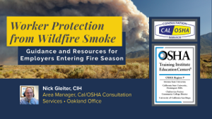 Worker Protection from Wildfire Smoke: Guidance and Resources for Employers Entering Fire Season