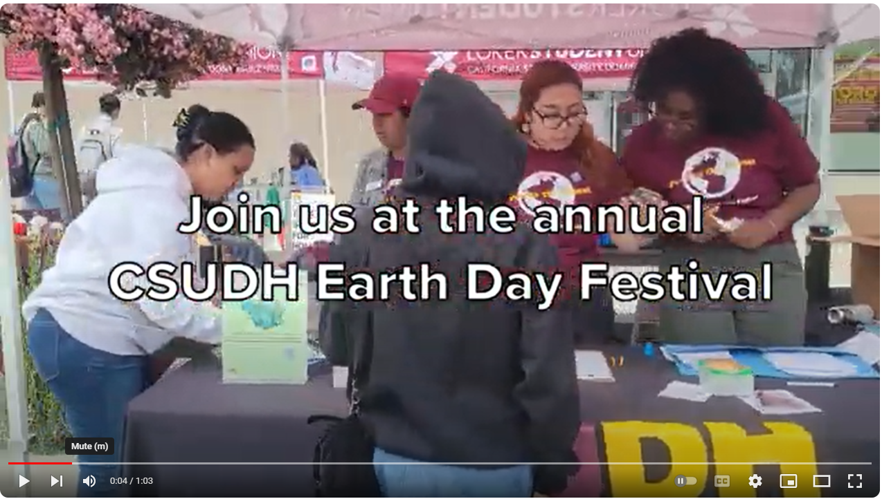CSUDH Earth Day Promo Video [Youtube]